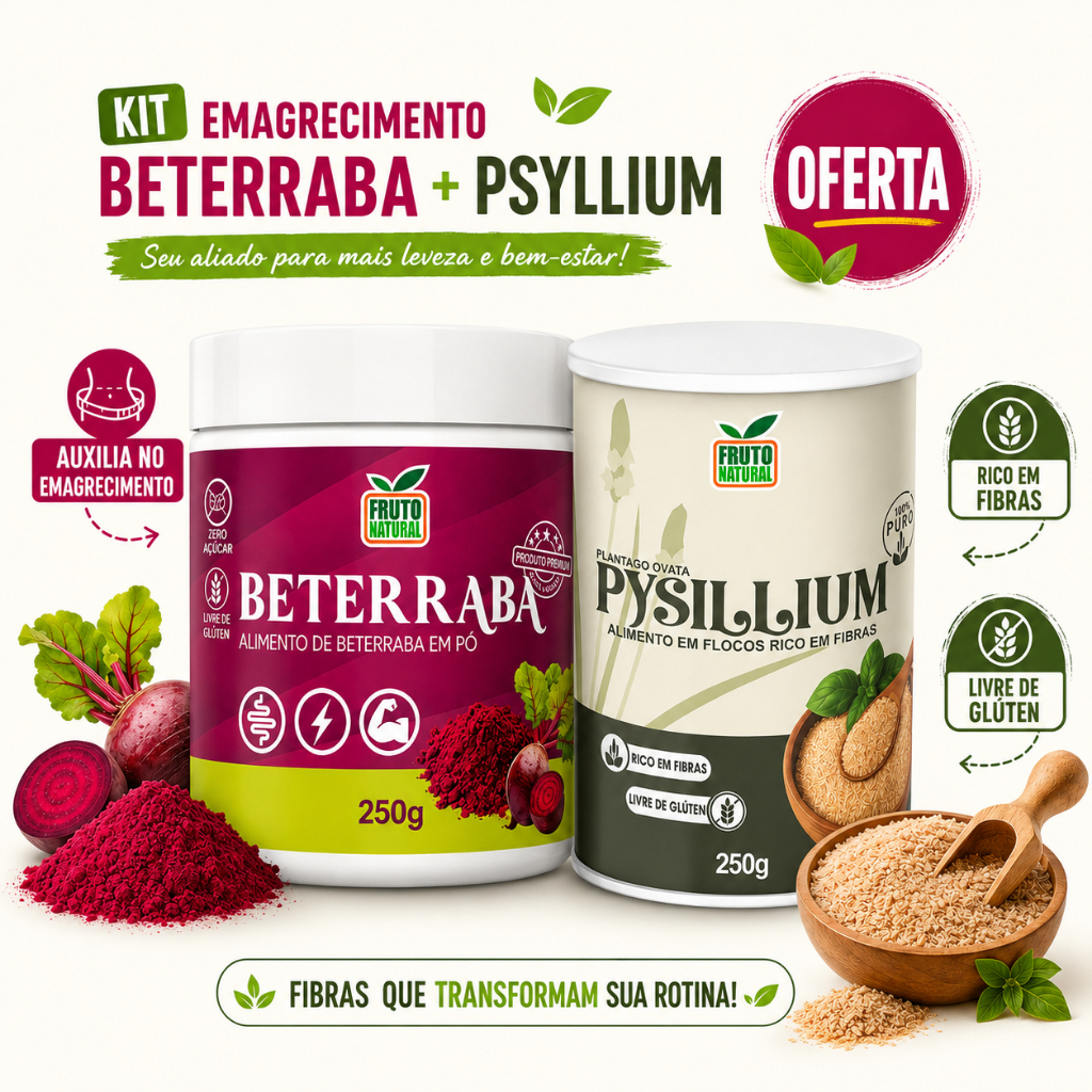 Kit Psyllium Beterraba em Pó Fibras Funcionais 100% Puro e Natural