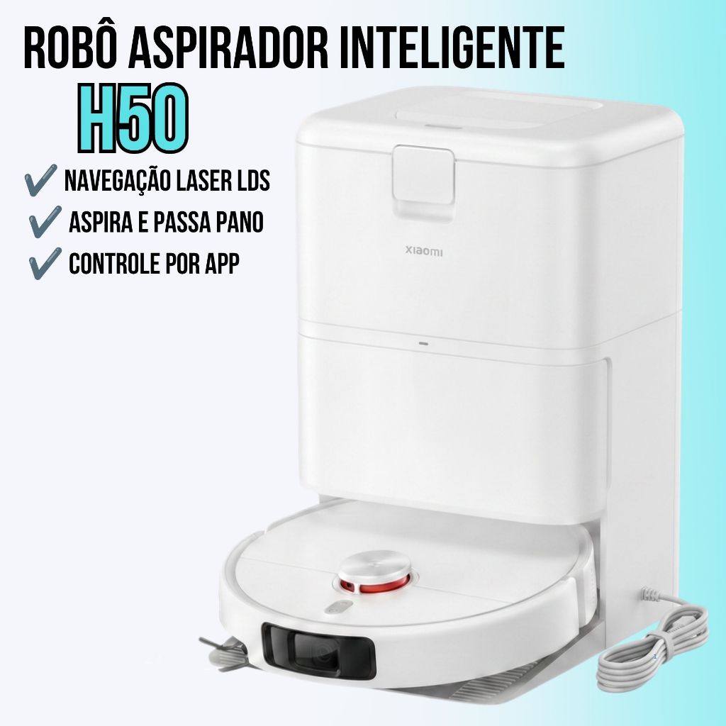 Robô de Limpeza Xiaomi Robot Vacuum H50 e H50 PRO Base de autoLimpeza versão glo