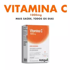 Vitamina C 1000mg Katiguá Imunidade Energia Antioxidante 30 Comprimidos