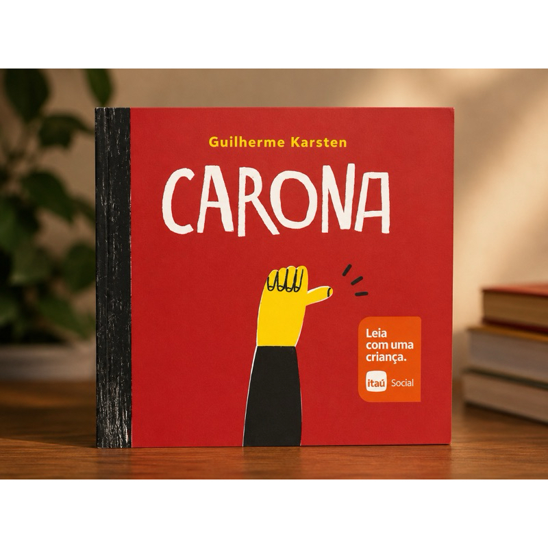 Livro Infantil Carona - Guilherme Karsten | Literatura Infantil | Leia com Uma Criança