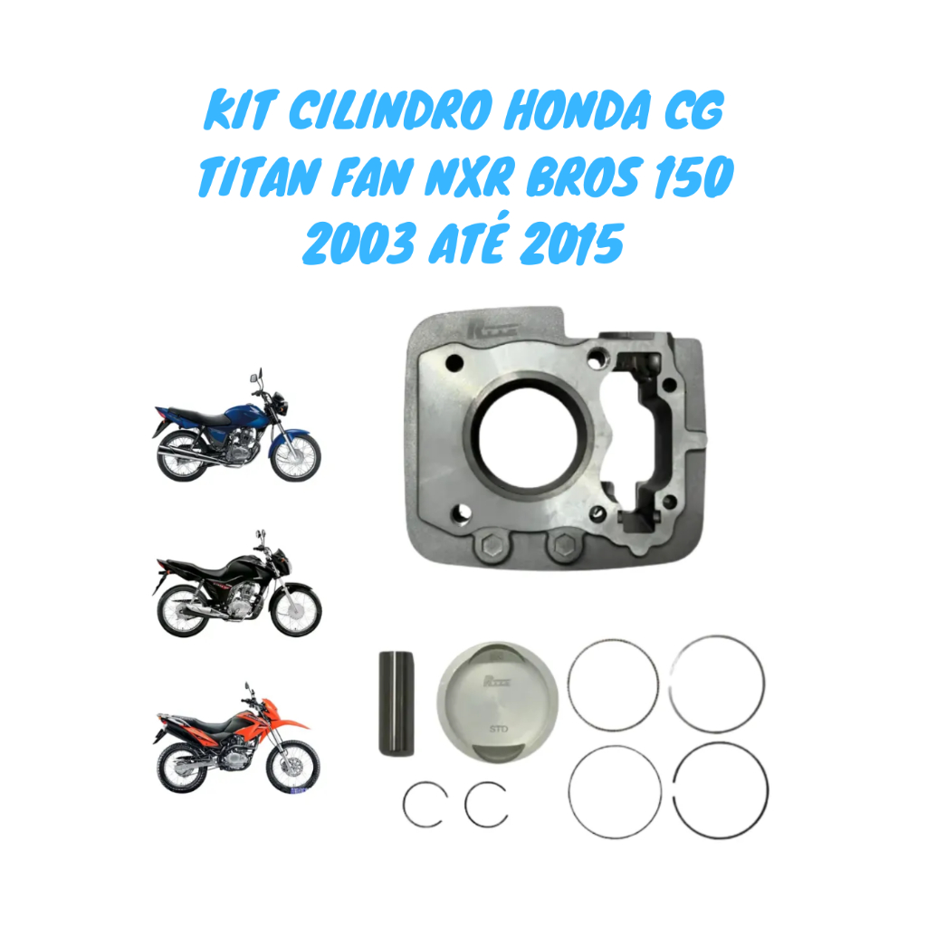 Imagem Kit Cilindro Completo Honda CG Titan Fan e NXR Bros 150 de 2003 até 2015