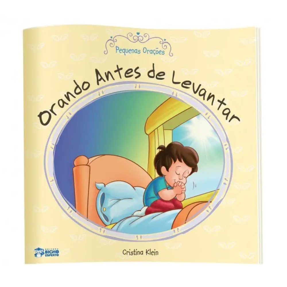 Livros Pequenas Orações - Orando Antes de Levantar