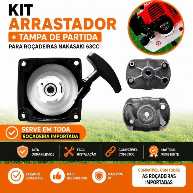 kit Arrastador + Tampa De Partida P/ Roçadeira Nakasaki 63cc universal