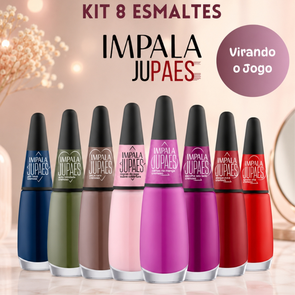 Kit Esmaltes Impala Ju Paes Virando o Jogo Coleção Completa Juliana Paes Manicure Atacado 8 Cores