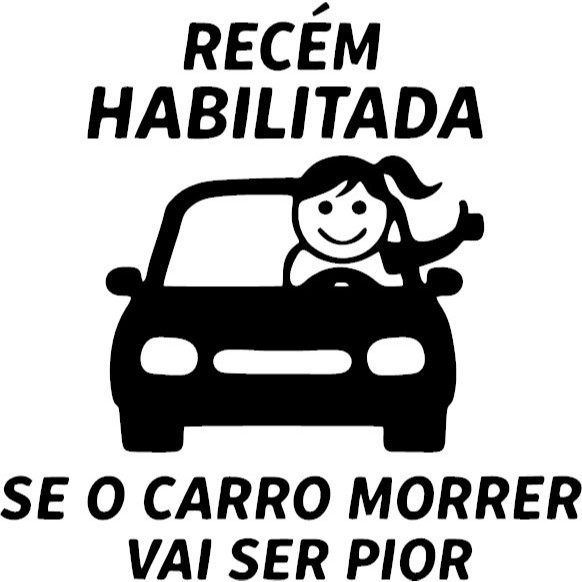 Adesivo R3C3M H4B1L1T4D4 Se o Carro Morrer Vai Ser Pior AD1257