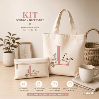 Kit Ecobag e  Necessaire Personalizadas com Nome e Inicial Presente Exclusivo Criativo