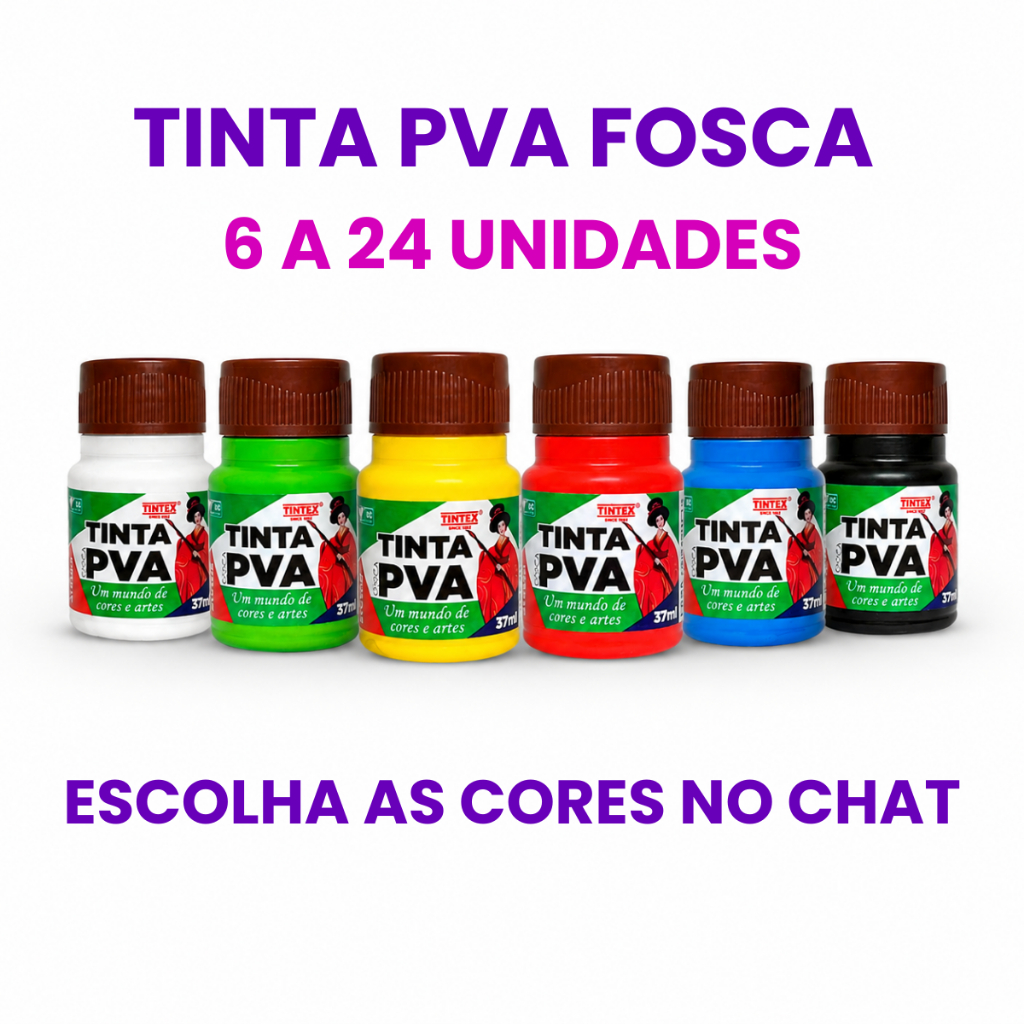 Kit Tinta PVA Fosca - TINTEX | 37ml [6-24 un] [Escolha a cor pelo chat]