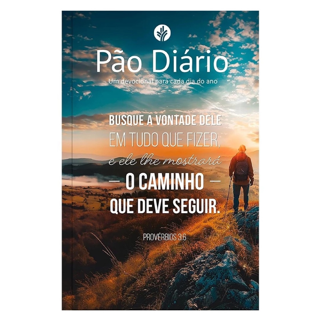 Devocional Pão Diário 2026 | Vol. 29 | Busque a Deus