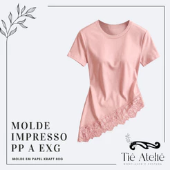 MOLDE EM PAPEL KRAFT DE CAMISETA FEMININA ASSIMÉTRICA RENDA PARA COSTURA MODELAGEM EM PAPEL KRAFT