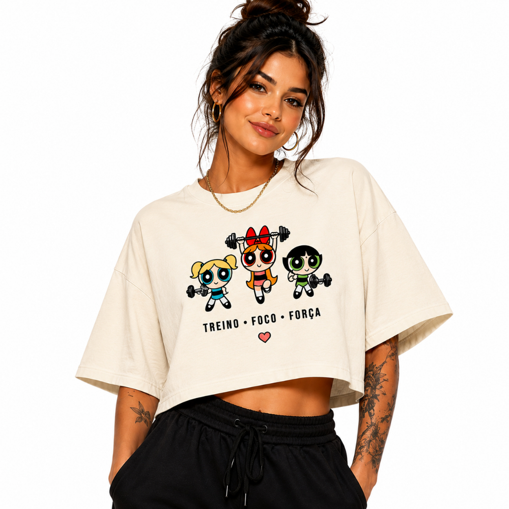 Cropped Oversized Feminino Meninas Super Poderosas Academia Treino