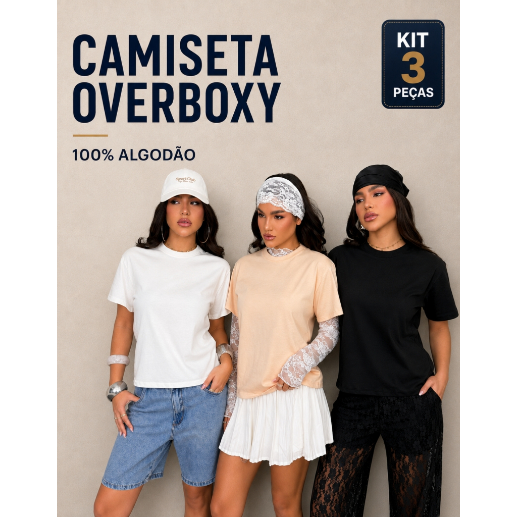 Kit 3 Blusa Feminina T-shirt Camiseta Oversized Overboxy Básica 100% Algodão Confortável Gola Ribana
