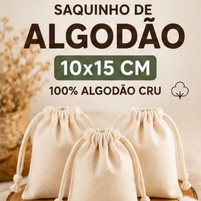 Saquinho de Algodão Cru 10x15cm Reforçado para Lembrancinhas e Embalagens