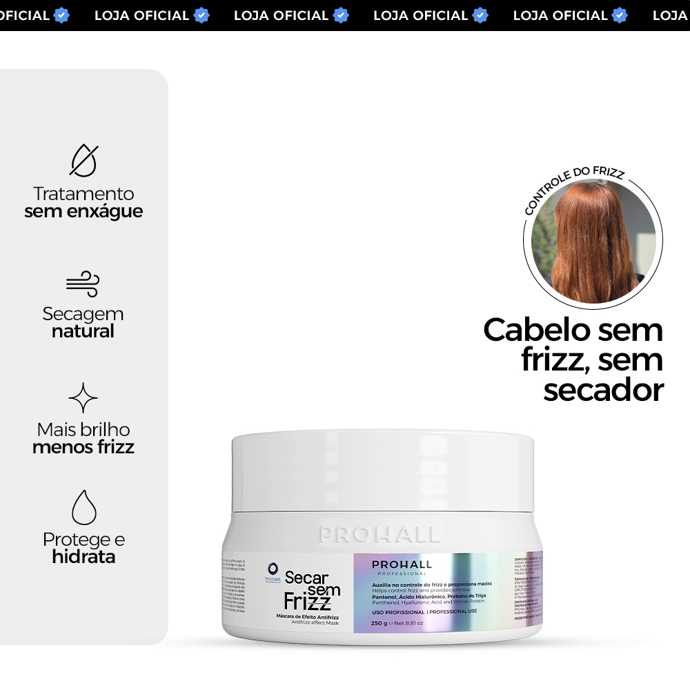 Máscara Capilar Antifrizz e Proteção da Fibra Secar sem Frizz 250g