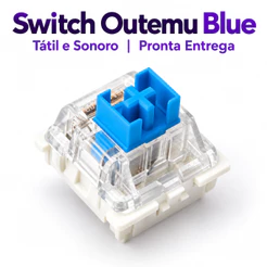 Switch Teclado Mecânico Outemu Blue Azul Sonoro