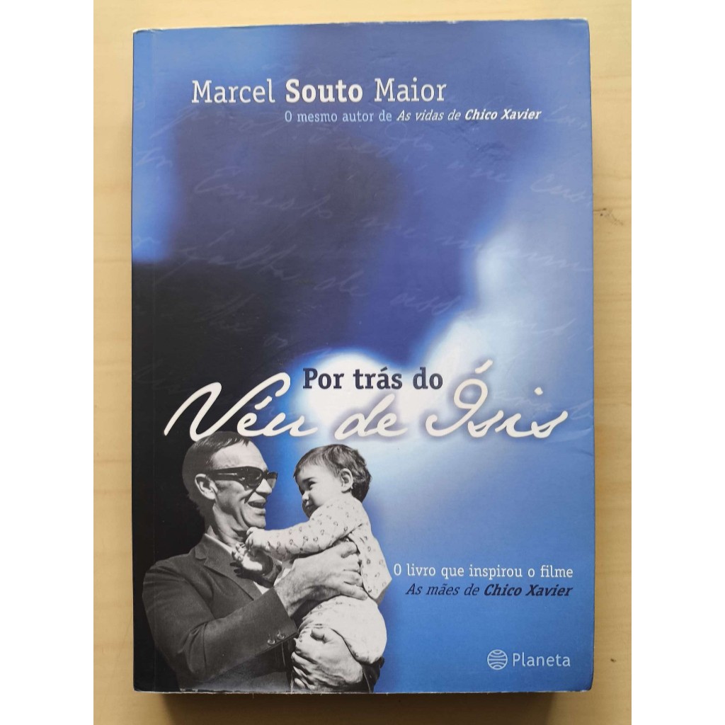 Por Trás do Véu de Ísis / Marcel Souto Maior LIVRO USADO