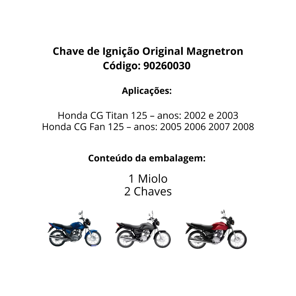 Chave De Ignição Honda CG Fan Titan 125 2002 2003 2004 2005 2006 2007 2008 Magnetron — imagem 2 de 2