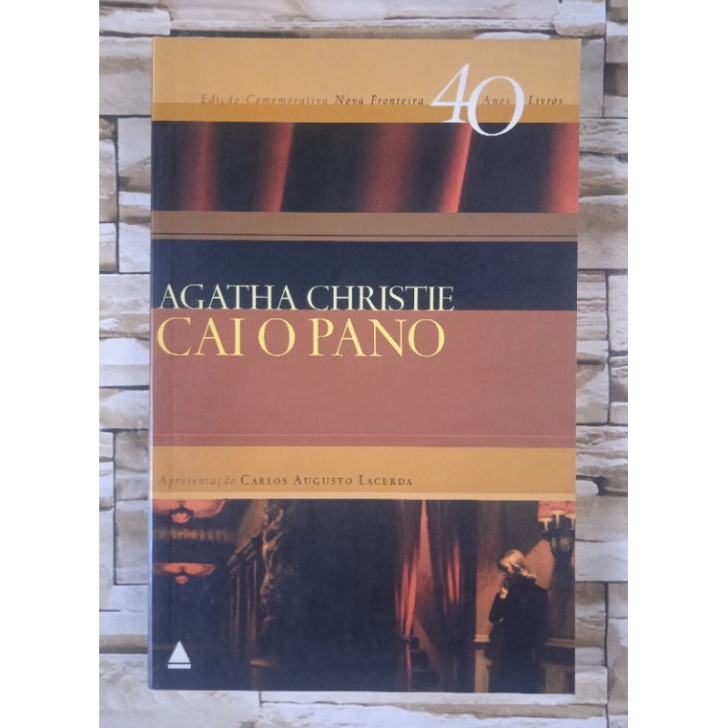 Cai o pano, de Agatha Christie ( Tradução Clarice Lispector) - Col. 40 Anos 40 Livros, 2005.