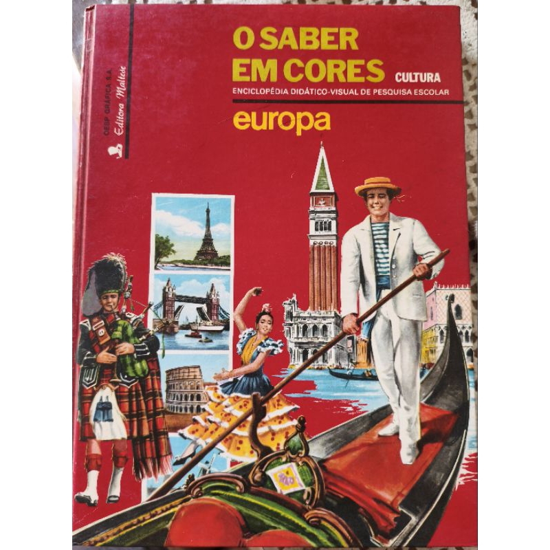 Livro Enciclopédia O Saber em Cores : Europa RARIDADE