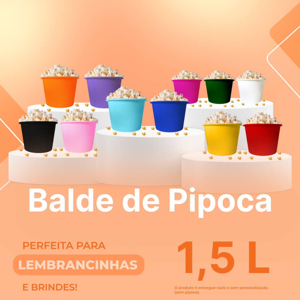 Kit 10/20/30/40/50 Balde de Pipoca 1,5 Litro - Lembrancinhas de Festas e Eventos