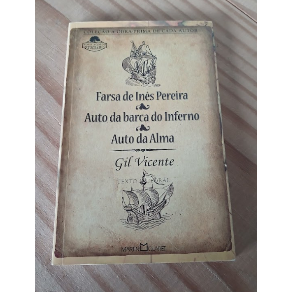 Livro Usado Farsa de Inês Pereira, Auto da barca do inferno, Auto da alma, Gil Vicente