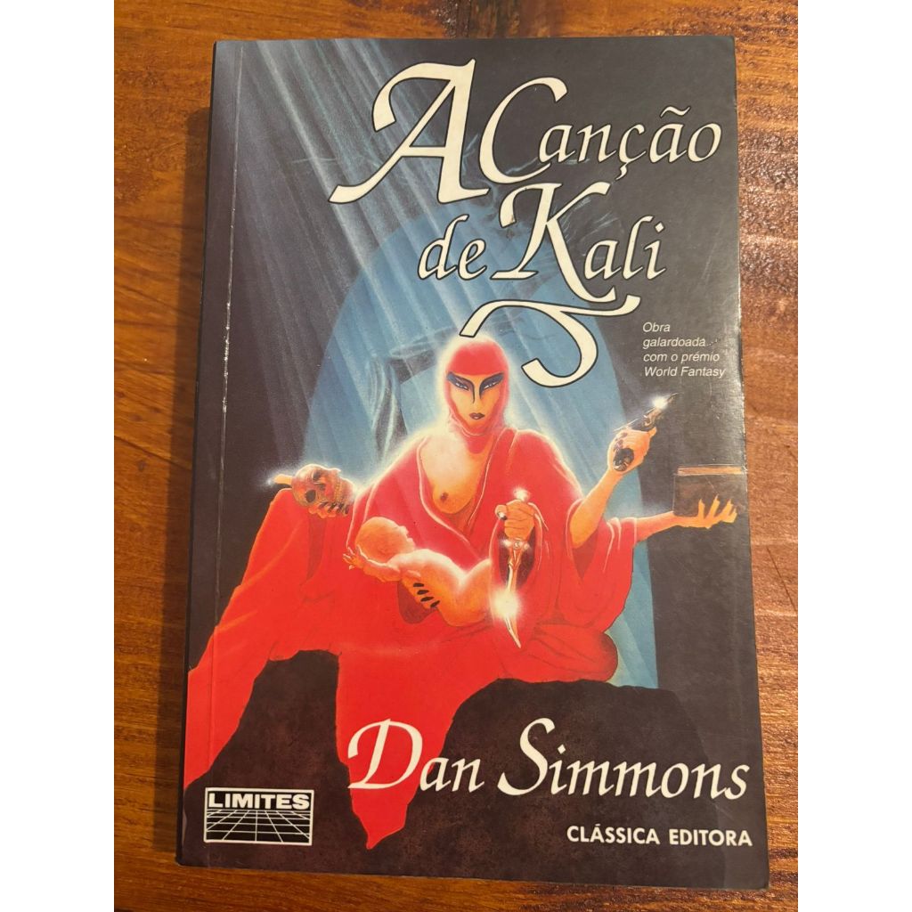 A Canção de Kali de Dan Simmons