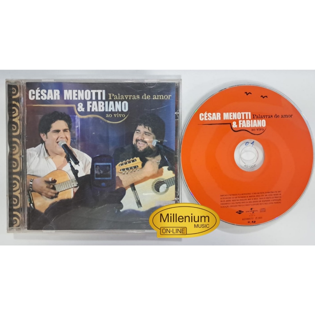 CD César Menotti & Fabiano  Palavras De Amor Ao Vivo 2005 Original Gravadora Colecionador Ótimo Estado