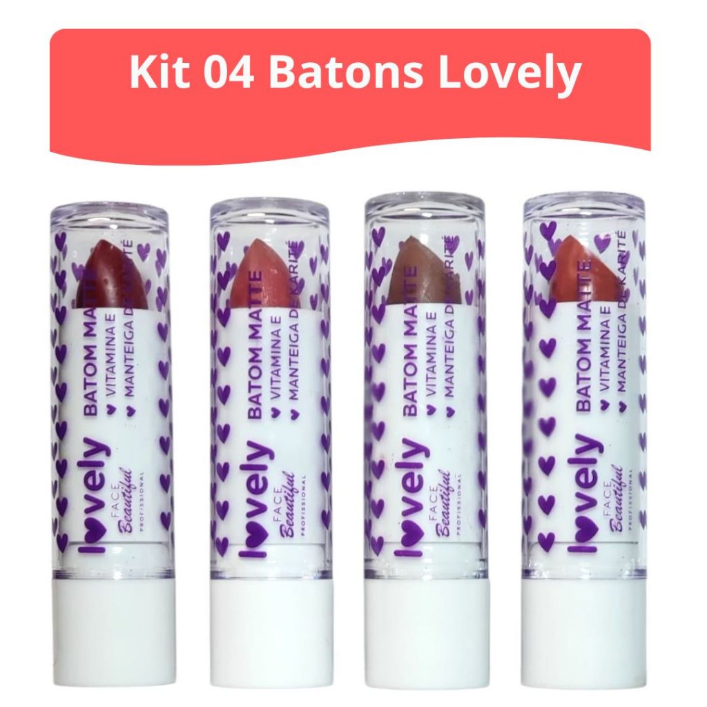Kit 4 Batons Matte Lovely Face Beautiful Longa Duração com Manteiga de Karite e Vitamina E