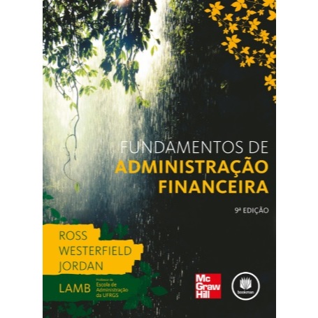 Livro Fundamentos de administração financeira 9ª Edição - Ross Westefield Jordan