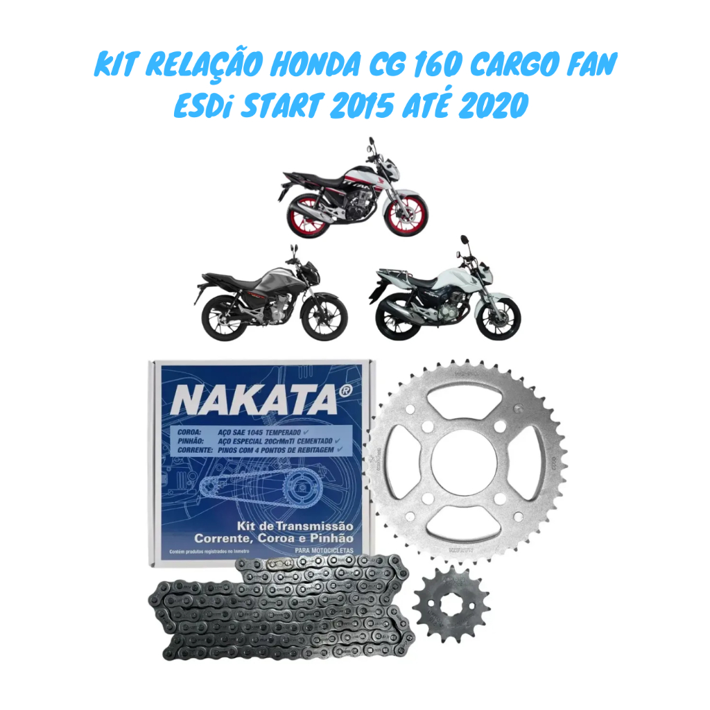Imagem Kit Relação Transmissão Titan Fan Start Cargo 160 2015 até 2025 Original Nakata