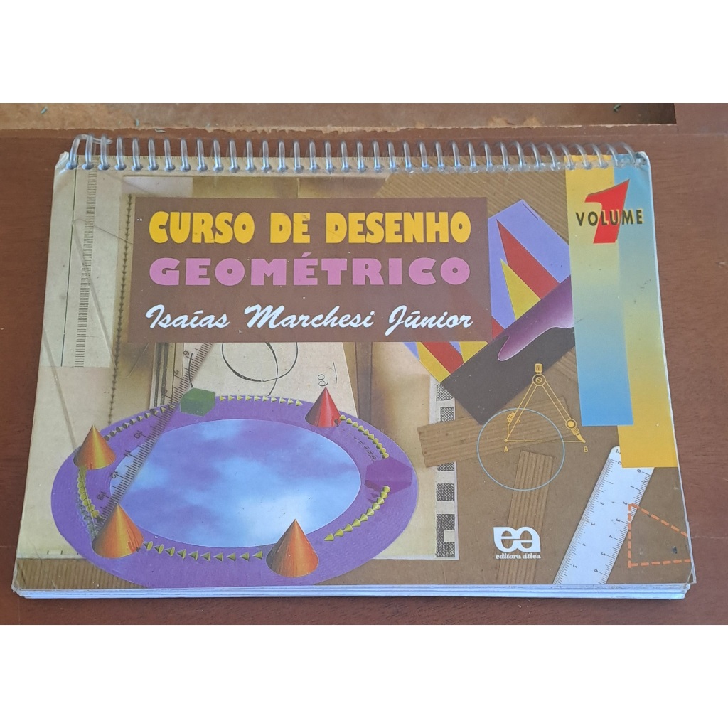 Livro "Curso de desenho geométrico" por Isaías Marchesi Júnior (autor). Volume 1.