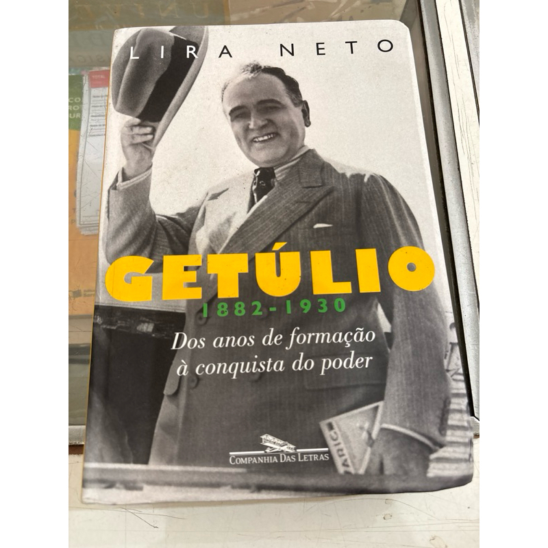 Getúlio (1882-1930) autor Lira Neto