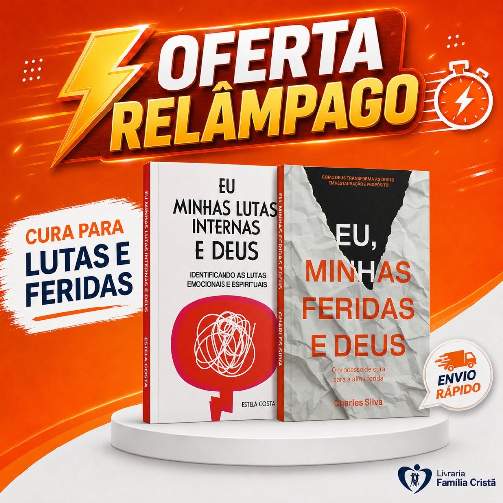 Kit 2 Livros Eu Minhas Lutas Internas E Deus + Eu Minhas Feridas E Deus Cura Emocional Cristão