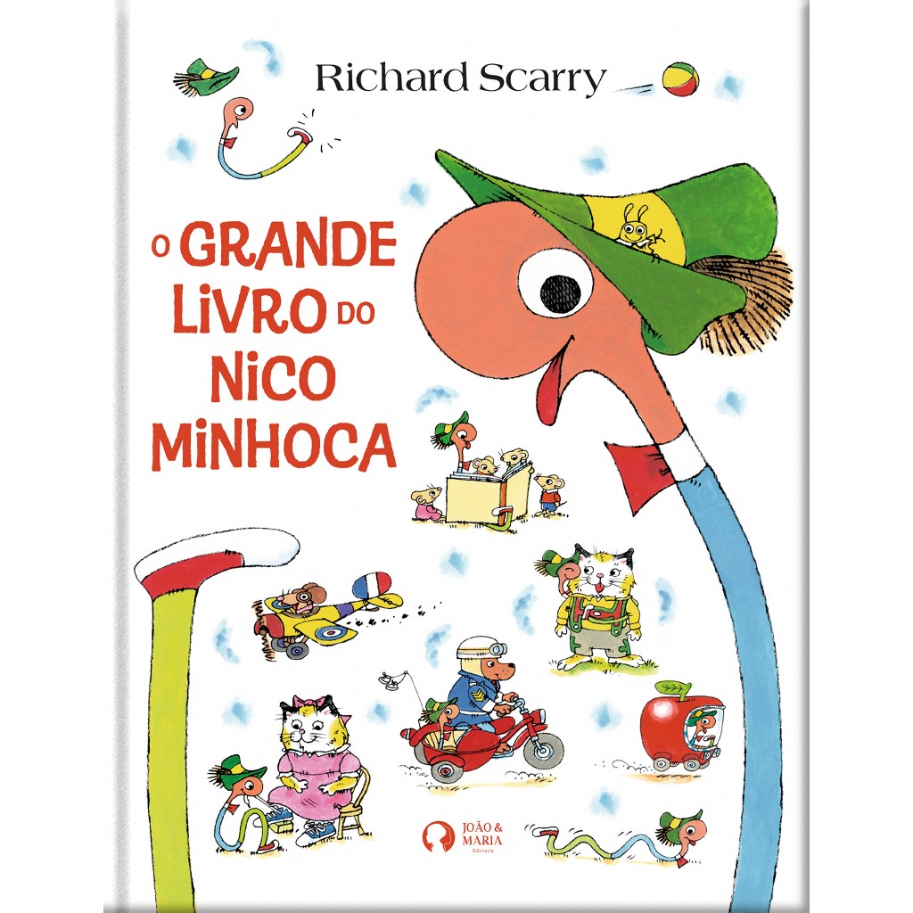 Livro Infantil O Grande Livro Do Nico Minhoca Richard Scarry Tradução inédita de Lorena Miranda Cutlak Clássico