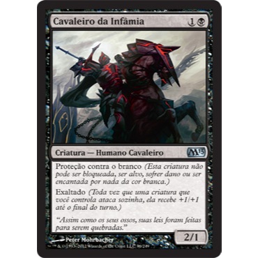 Cavaleiro da Infâmia (Cavaleiro / Humano) - - Magic The Gathering