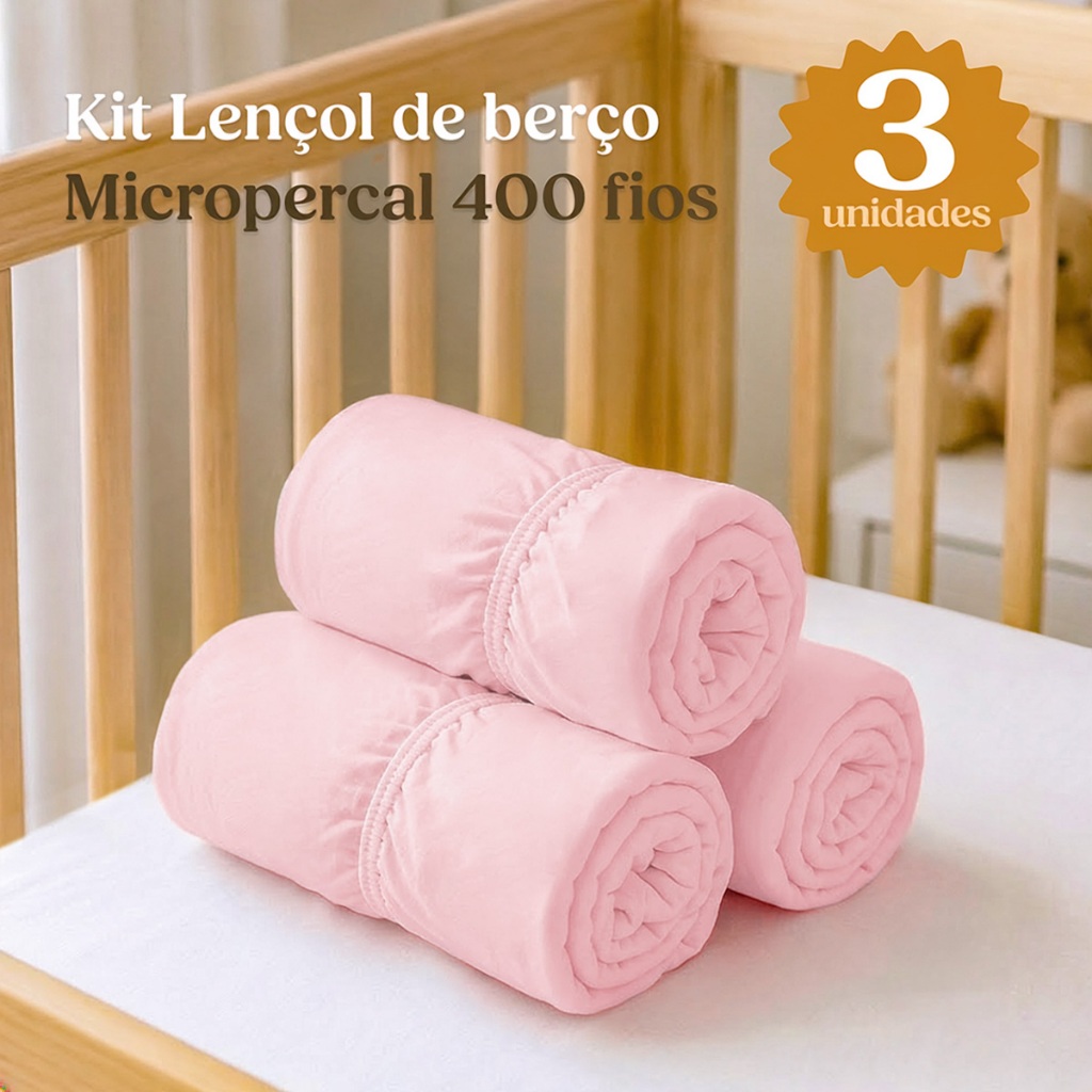 Kit 3 Lençóis Berço Bebê Menina Rosa 400 Fios Micropercal Antialérgico Elástico Padrão Americano