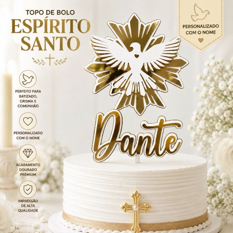 Topo de Bolo Espírito Santo com Nome | Batizado Crisma Primeira Comunhão | Dourado