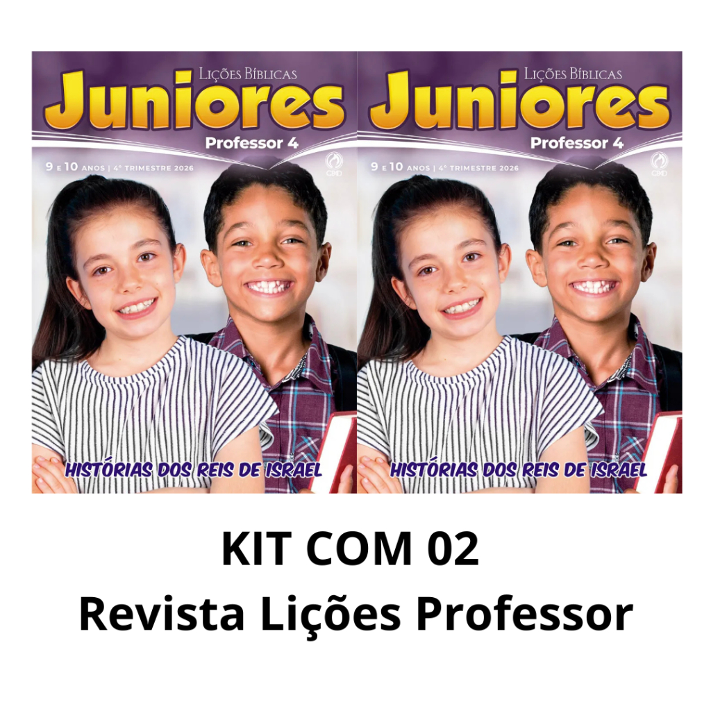 KIT COM 02 Revista Lições Bíblica Juniores Professor 4º Trimestre 2026