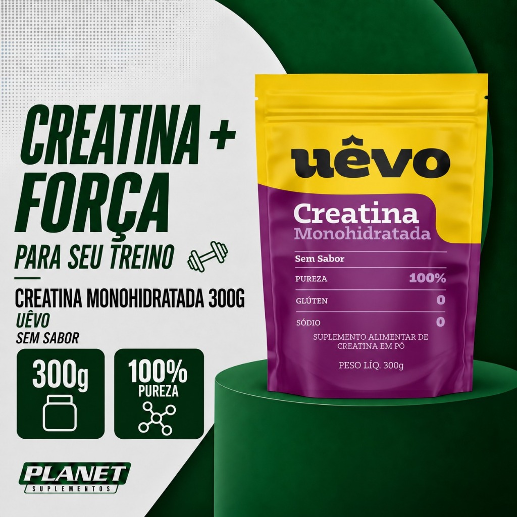 Creatina 300g Uêvo Creatina Monohidratada 100% Pura Refil