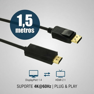 Cabo DisplayPort para HDMI 1.5M 4K 60Hz, DP para HDMI Macho para PC, Monitor, TV e Projetor