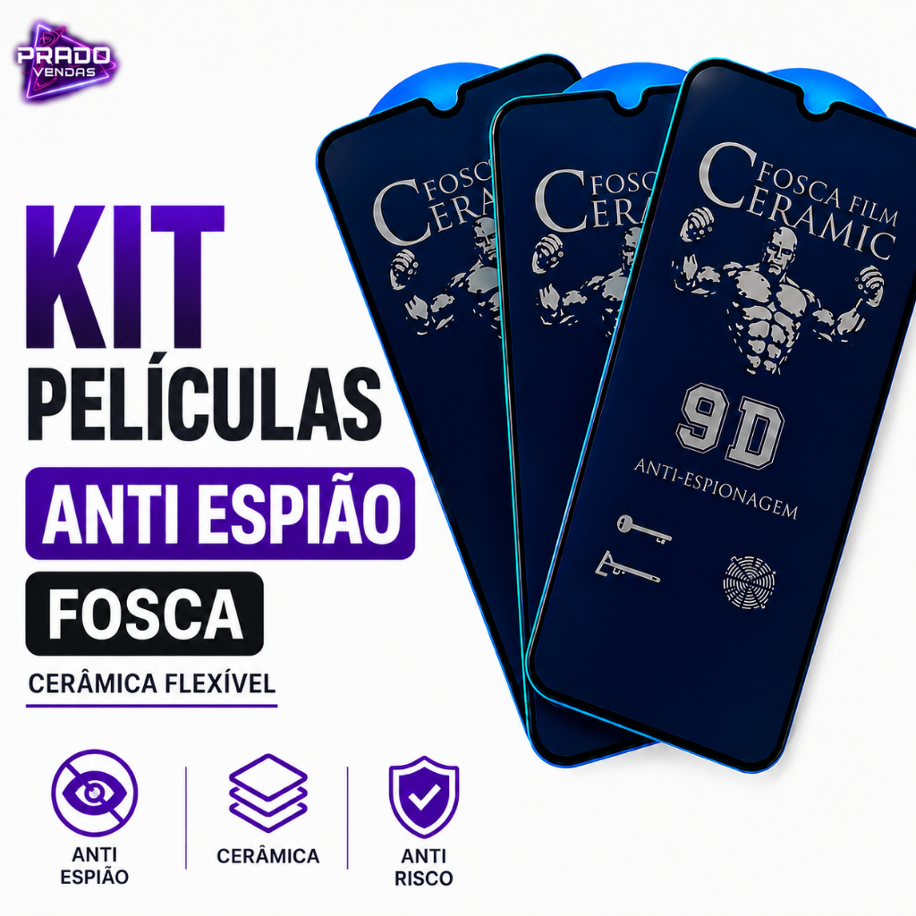 KIT Películas IPhone Fosca Privacidade Cerâmica Para Todos Modelos de IPhone Frontal 3D/9D