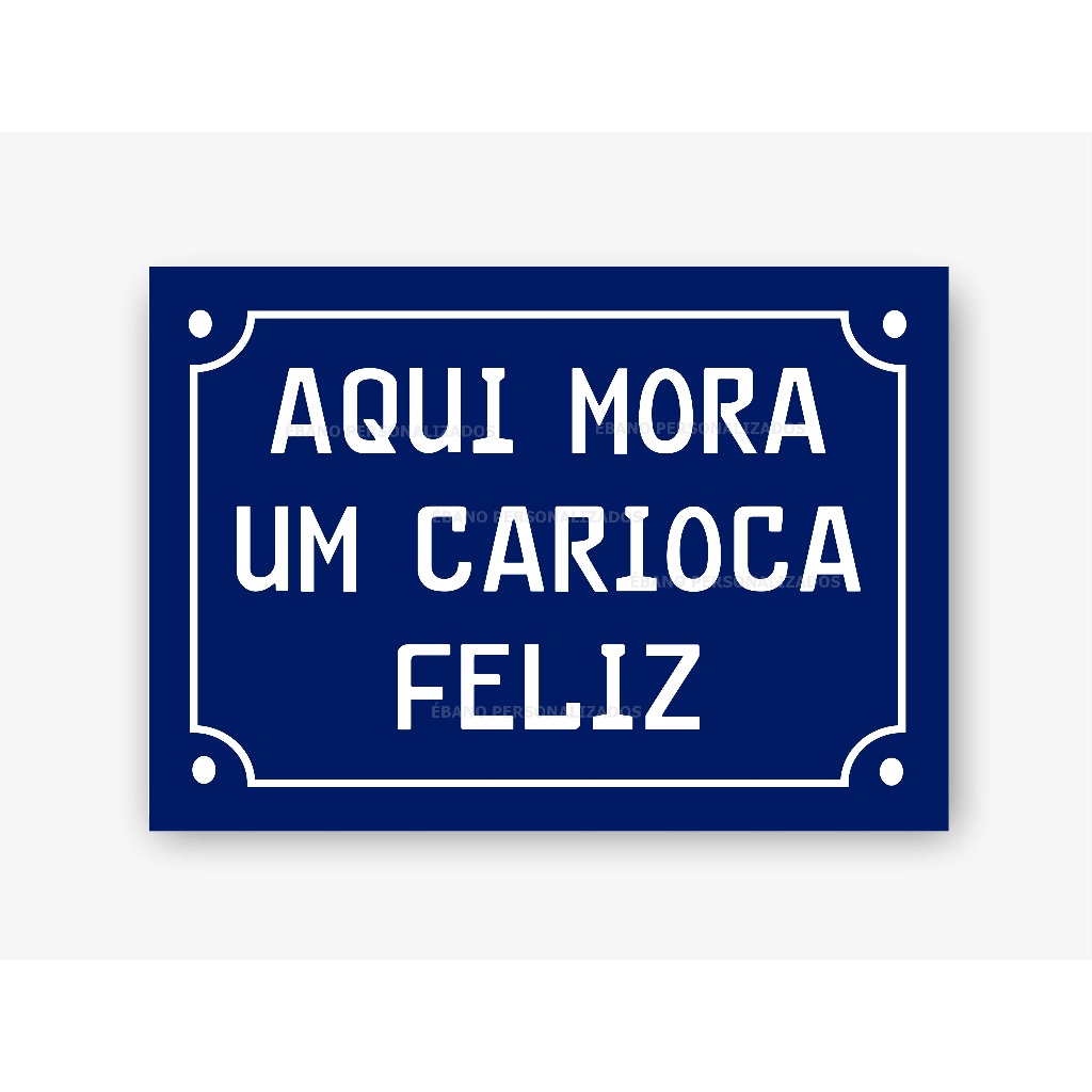Placa decorativa aqui mora um carioca feliz quadro decoração Rio de Janeiro carioca da gema