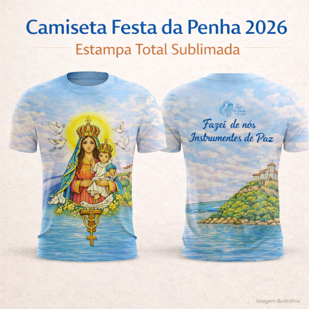 Camiseta Festa Da Penha 2026 Nossa Senhora da Penha Sublimação Total