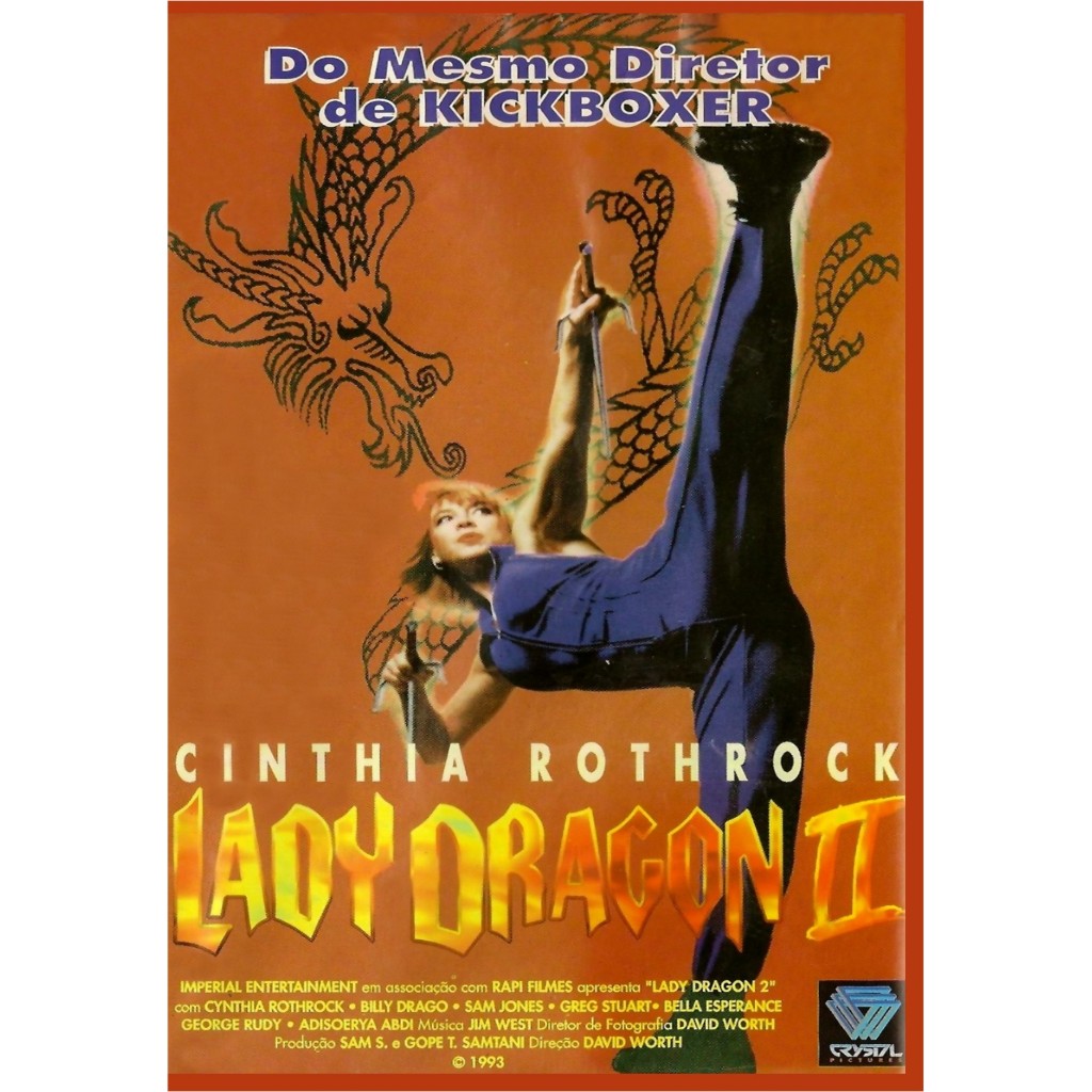 VHS/DVD LADY DRAGON 2/ Legendado/com Cynthia Rothrock, Billy Dragon.