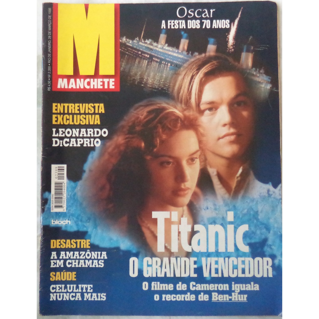 Revista Manchete N° 2399 Oscar a festa dos 70 anos, Titanic o Grande Vencedor