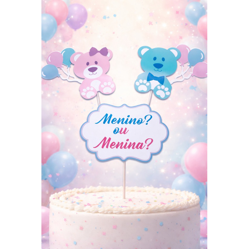 Topo de Bolo Chá Revelação Ursinhos | Menino ou Menina? | Decoração Personalizada Festa Baby