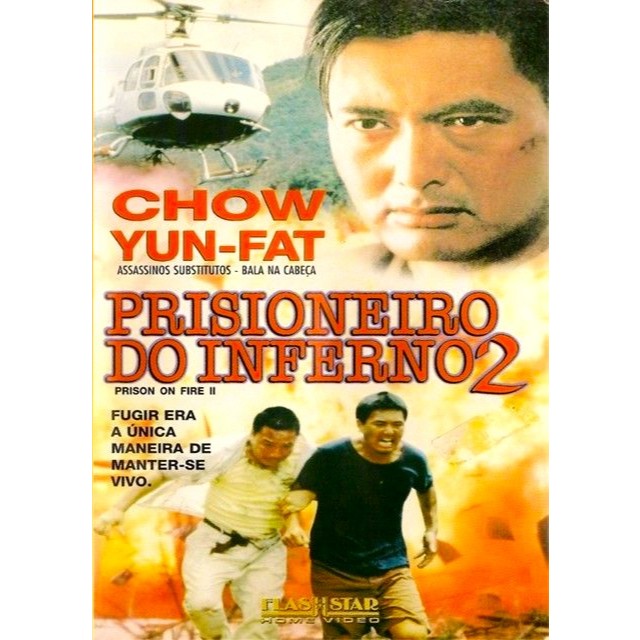 VHS/DVD PRISIONEIRO DO INFERNO 2 (Prison on Fire II) Dublado/Chow Yan Fat, Elvis Tsui.