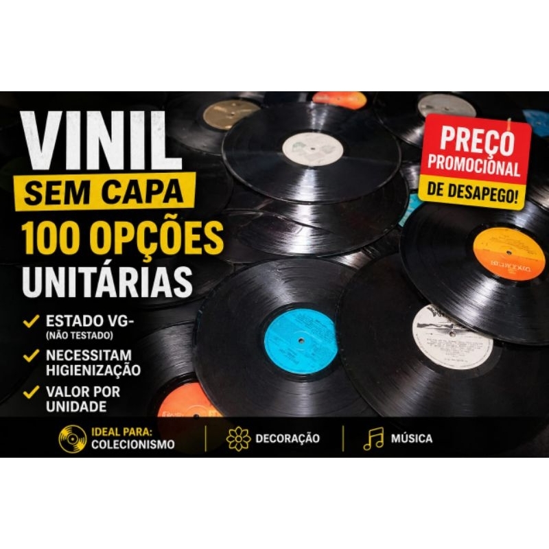 VINIL SEM CAPA: 100 OPÇÕES UNITÁRIAS - ESTADO VG- (NÃO TESTADO) - PREÇO PROMOCIONAL DE DESAPEGO