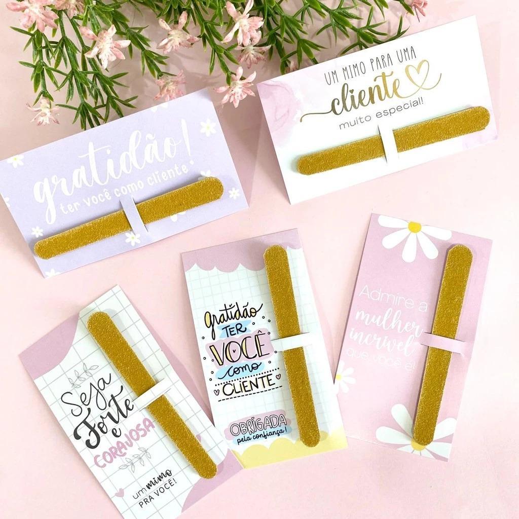 KIT LIXA GRATIDÃO AO CLIETE E SEJA FORTE E CORAJOSA