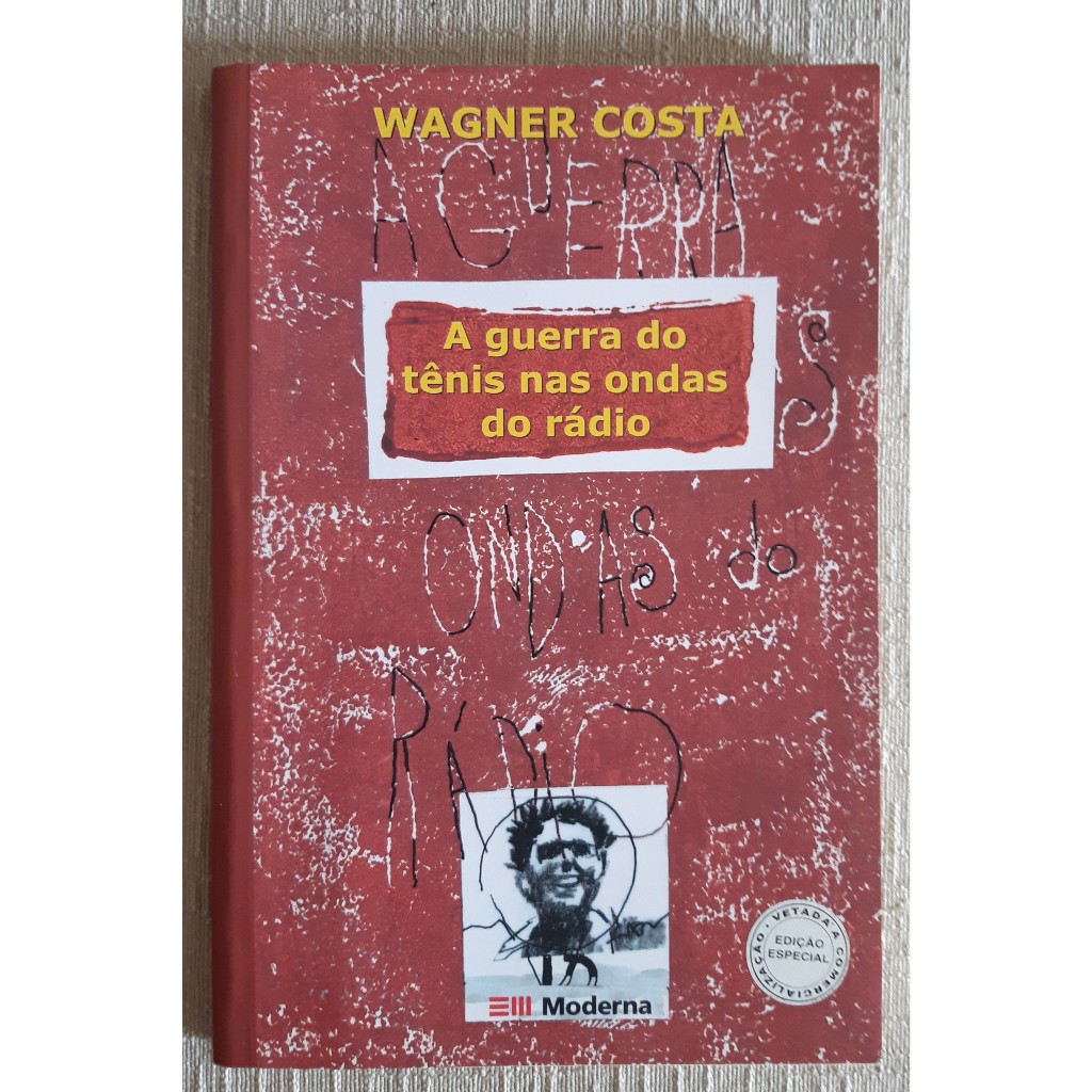 A Guerra Do Tênis Nas Ondas Do Rádio - Wagner Costa - Livro