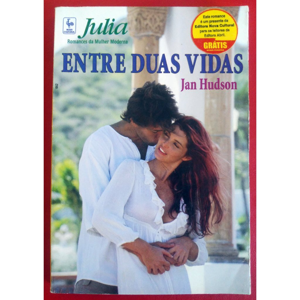 Livro Julia - Ed. 1384 - Entre Duas Vidas - Romance - Jan Hudson 2006 - 122 pág. Usado em Bom Estado